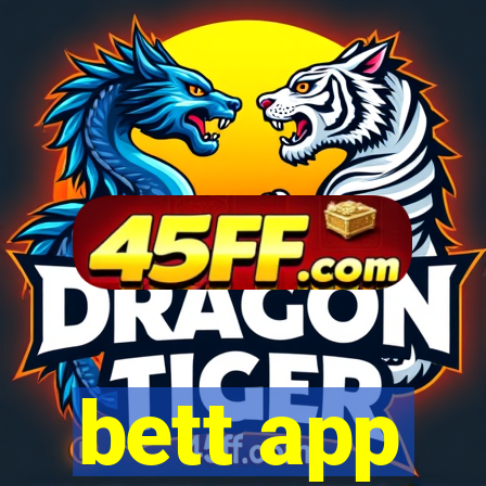 bett app